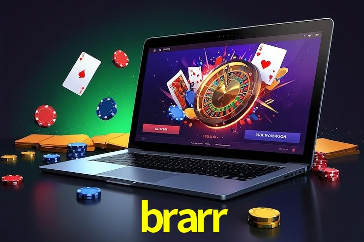 Sinta a adrenalina dos jogos de cassino com brarr